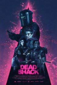 Постер к фильму Лачуга смерти смотреть онлайн на HD Rezka