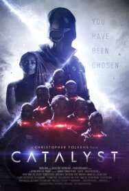 Постер к фильму Катализатор смотреть онлайн на HD Rezka