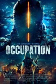 Постер к фильму Оккупация смотреть онлайн на HD Rezka
