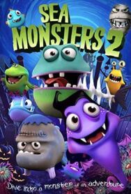 Постер к фильму Морские монстры 2 смотреть онлайн на HD Rezka