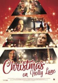 Постер к фильму Рождество на Холли-лэйн смотреть онлайн на HD Rezka