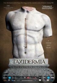 Постер к фильму Таксидермия смотреть онлайн на HD Rezka