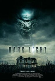 Постер к фильму Тёмный свет смотреть онлайн на HD Rezka