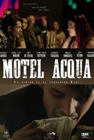 Постер к фильму Мотель Аква смотреть онлайн на HD Rezka