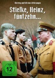 Постер к фильму Штильке, Хайнц, пятнадцать лет… смотреть онлайн на HD Rezka