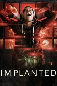 Постер к фильму Имплант смотреть онлайн на HD Rezka