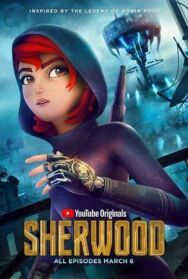 Постер к фильму Шервуд смотреть онлайн на HD Rezka