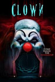 Постер к фильму Клоун смотреть онлайн на HD Rezka
