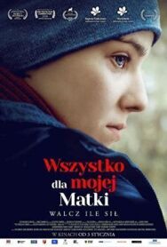 Постер к фильму Всё ради мамы смотреть онлайн на HD Rezka