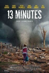 Постер к фильму 13 минут смотреть онлайн на HD Rezka