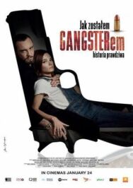 Постер к фильму Как я стал гангстером. Правдивая история смотреть онлайн на HD Rezka