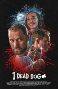 Постер к фильму Одна мёртвая собака смотреть онлайн на HD Rezka