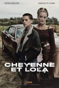 Постер к фильму Шайен и Лола смотреть онлайн на HD Rezka