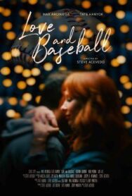 Постер к фильму Любовь и бейсбол смотреть онлайн на HD Rezka