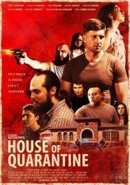 Постер к фильму Дом на карантине смотреть онлайн на HD Rezka