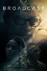 Постер к фильму Трансляция смотреть онлайн на HD Rezka