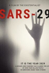 Постер к фильму SARS-29 смотреть онлайн на HD Rezka