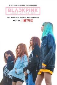 Постер к фильму Blackpink: Зажги небо смотреть онлайн на HD Rezka