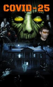 Постер к фильму COVID-25: Вирус мутировал смотреть онлайн на HD Rezka