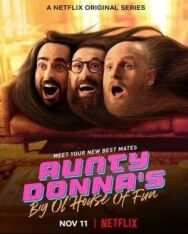 Постер к фильму Веселый дом Aunty Donna смотреть онлайн на HD Rezka