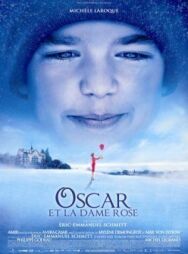 Постер к фильму Оскар и Розовая дама смотреть онлайн на HD Rezka