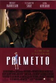 Постер к фильму Пальметто смотреть онлайн на HD Rezka