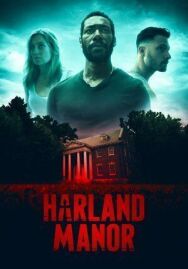 Постер к фильму Поместье Харланд смотреть онлайн на HD Rezka