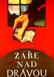 Постер к фильму Зарево над Дравой смотреть онлайн на HD Rezka