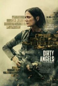 Постер к фильму Грязные ангелы смотреть онлайн на HD Rezka