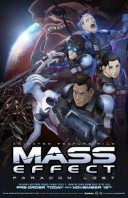 Постер к фильму Mass Effect: Утерянный Парагон смотреть онлайн на HD Rezka
