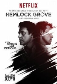 Постер к фильму Хемлок Гроув смотреть онлайн на HD Rezka