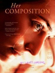 Постер к фильму Её композиция смотреть онлайн на HD Rezka