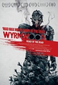 Постер к фильму Полынь: Дорога мёртвых смотреть онлайн на HD Rezka