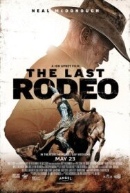 Постер к фильму Последнее родео смотреть онлайн на HD Rezka