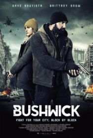 Постер к фильму Бушвик смотреть онлайн на HD Rezka