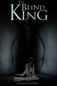 Постер к фильму Слепой Король смотреть онлайн на HD Rezka