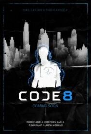 Постер к фильму Код 8 смотреть онлайн на HD Rezka