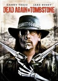 Постер к фильму Мертвец из Тумстоуна 2 смотреть онлайн на HD Rezka